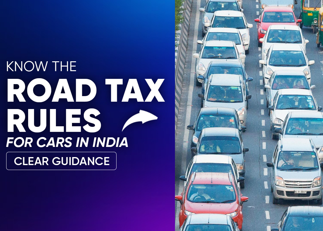 Road Tax Rules & Regulations for Cars in India