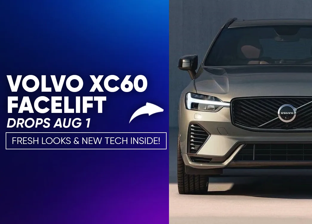 Volvo XC60 Facelift Set to Debut in India on August 1