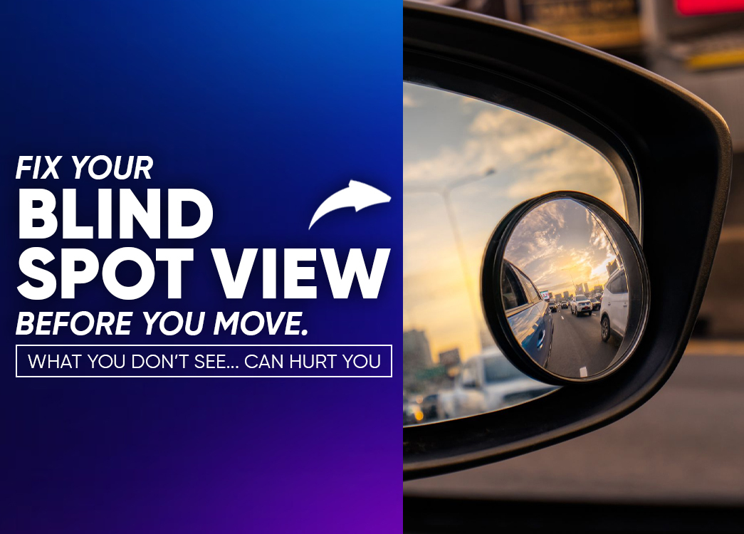 The Silent Corners of the Road: Understanding and Mastering Blind Spot Mirror While Driving