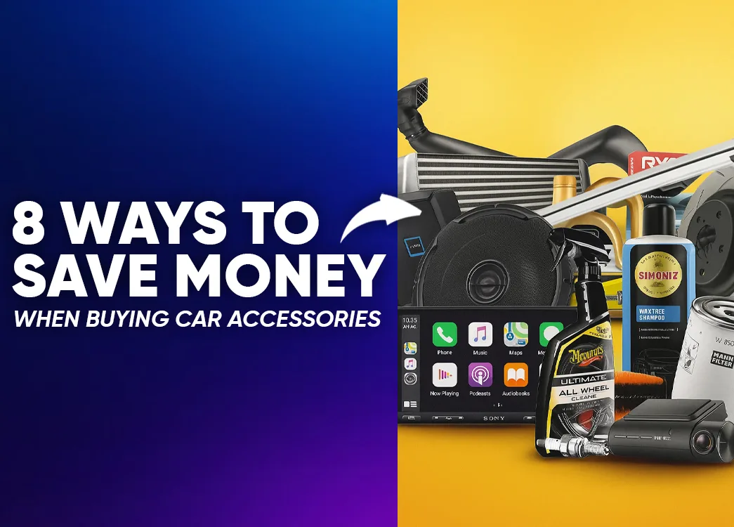 8 Ways to Save Money When Buying Car Accessories