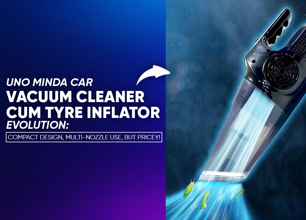 Uno Minda Car Vacuum Cleaner Cum Tyre Inflator Review: Dual Utility Device in India Worth the Price?