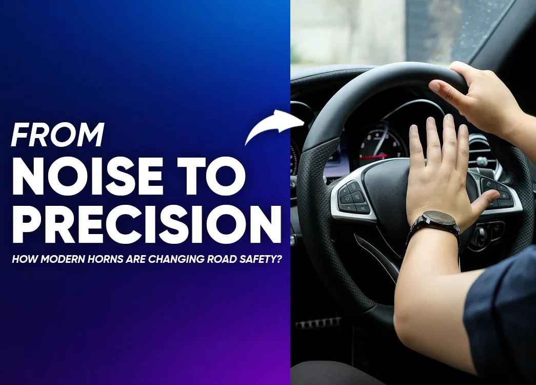 Innovative Car Horns in India: Safety, Sound Quality & Technology by Roots Automotives