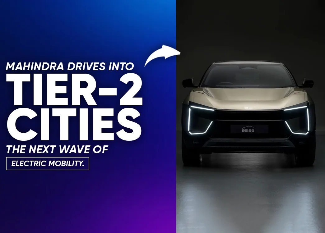 Mahindra EV Growth in Tier-2 Cities India | Electric Vehicle Adoption Trends & Strategy