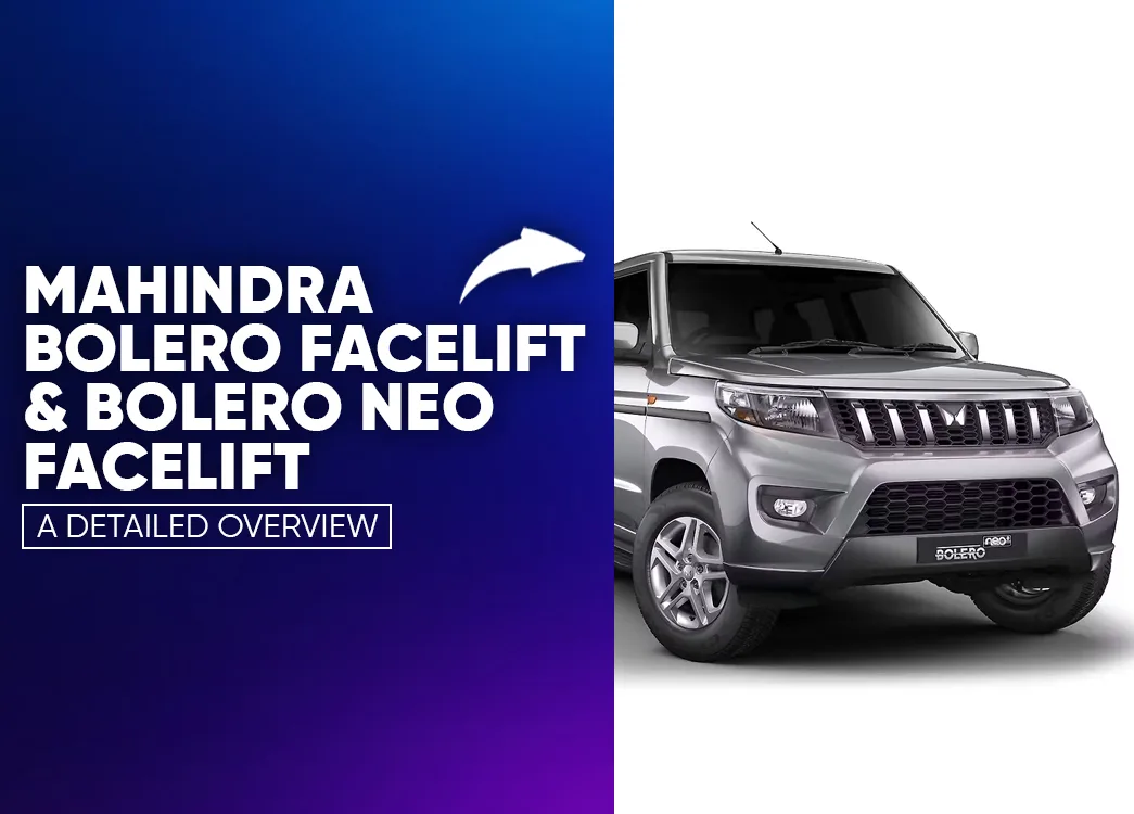 Mahindra Bolero Facelift & Bolero Neo Facelift Price Difference - What’s Changed?