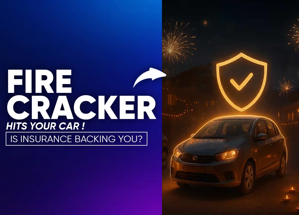Does Your Car Insurance Cover Firecracker Damage This Diwali? Full Guide for Indian Car Owners 2025