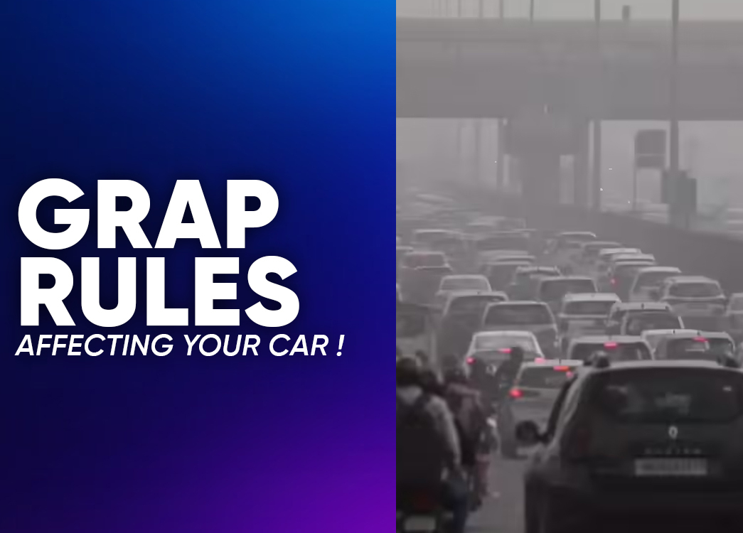 GRAP Explained | How Air Pollution Rules Impact Your Car