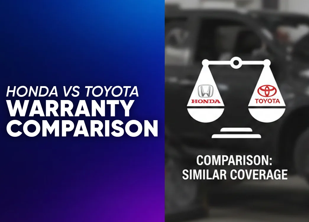 Honda Car Warranty vs Toyota Car Warranty: A Detailed Comparison