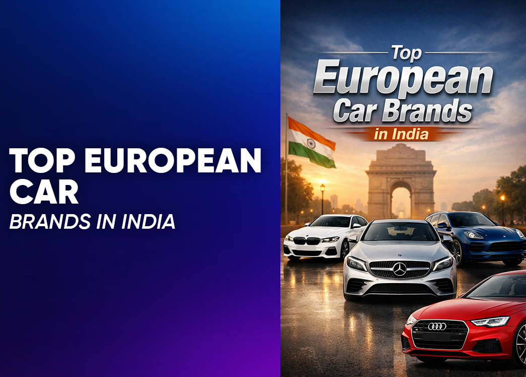 Top European Car Brands You Can Buy in India