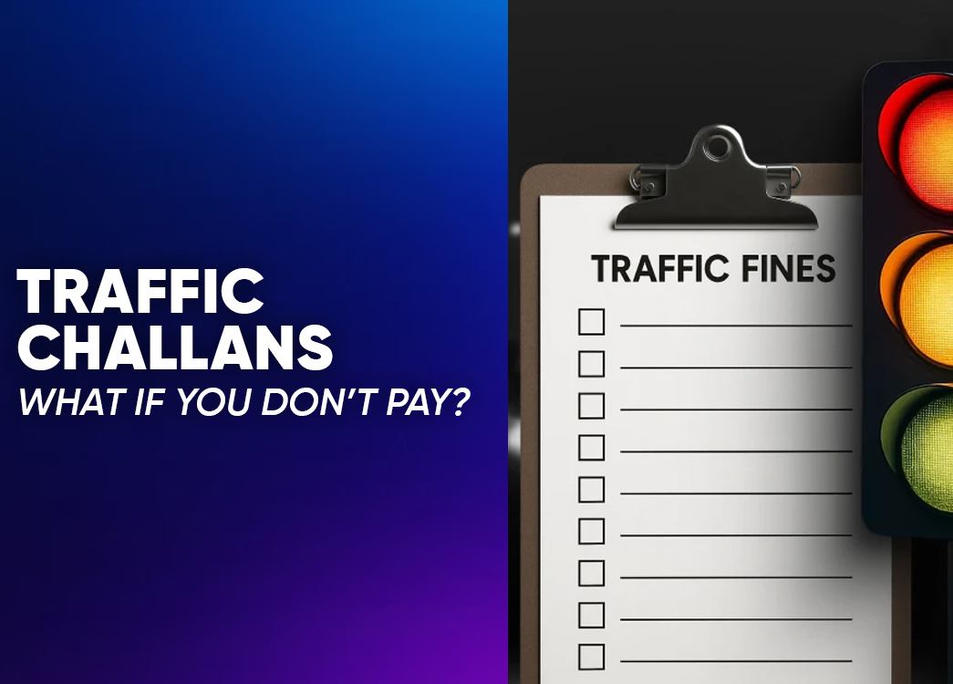What Really Happens If You Don’t Pay Traffic Challans