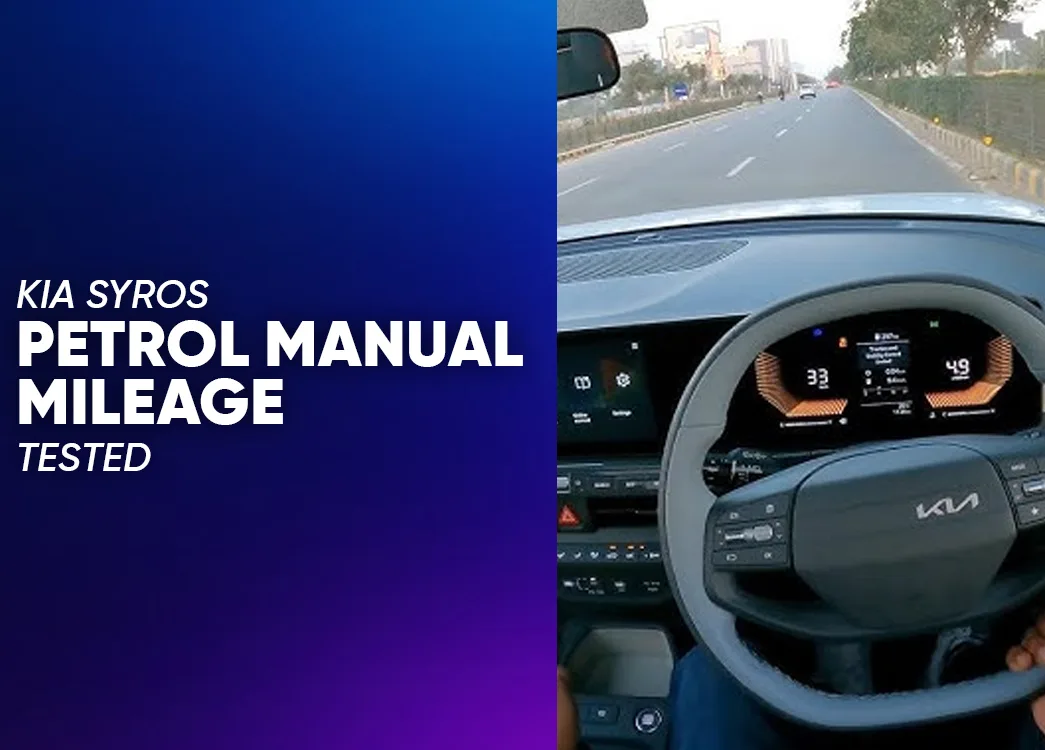 Kia Syros Petrol Manual: Real-World Mileage Test Results