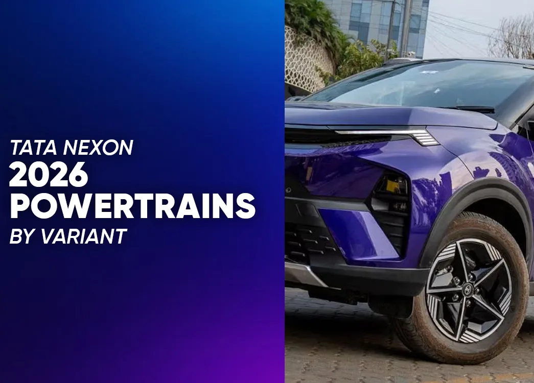 Tata Nexon 2026 Powertrain Options: Variant-Wise Breakdown