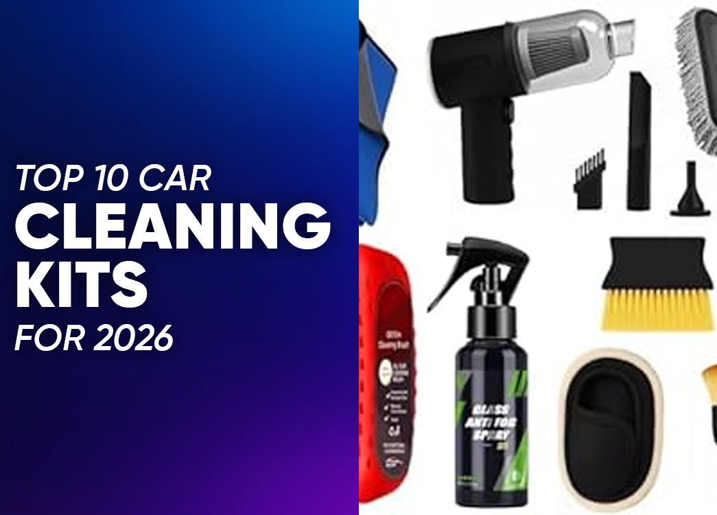 Top 10 Car Cleaning Kits Every Car Owner Should Have in 2026