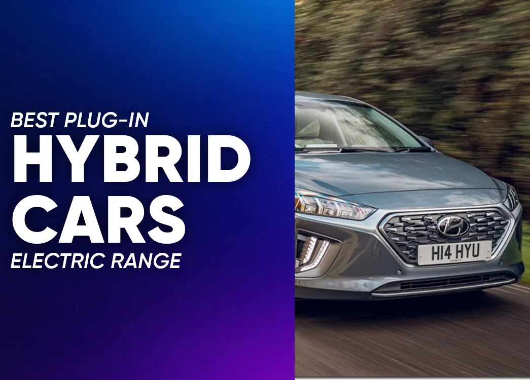 Best Plug-in Hybrid Cars Electric Range 2026