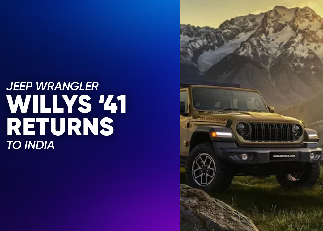 Jeep Wrangler Willys ‘41 Edition Makes a Comeback in India