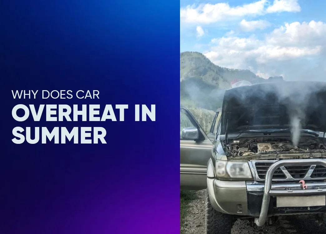 How to Keep Your Car in Good Condition During Heat in India