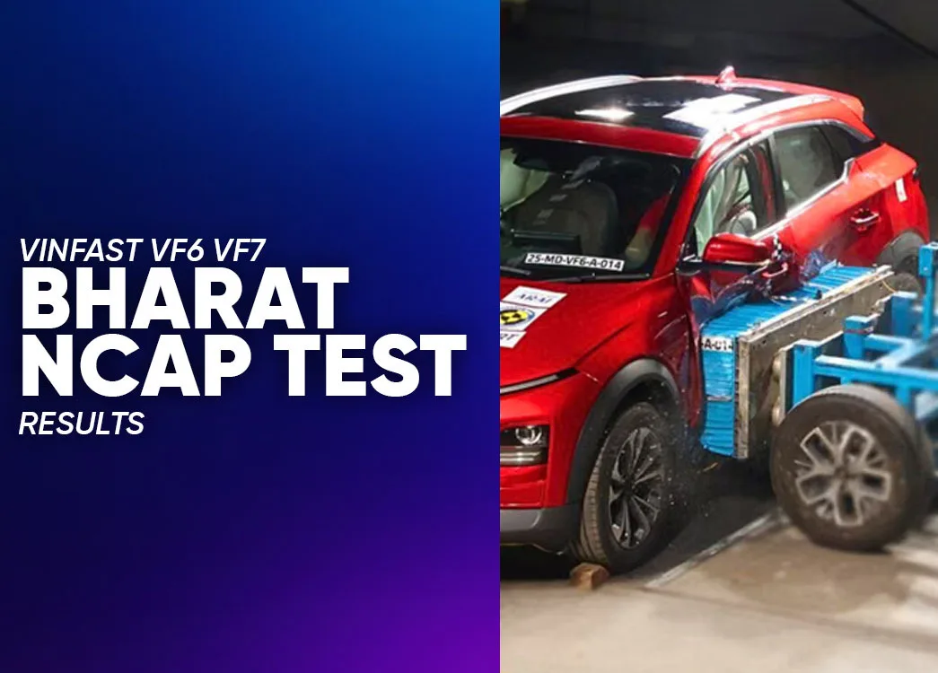 VinFast VF 6 and VF 7 Bharat NCAP 5 Star Safety Rating Explained