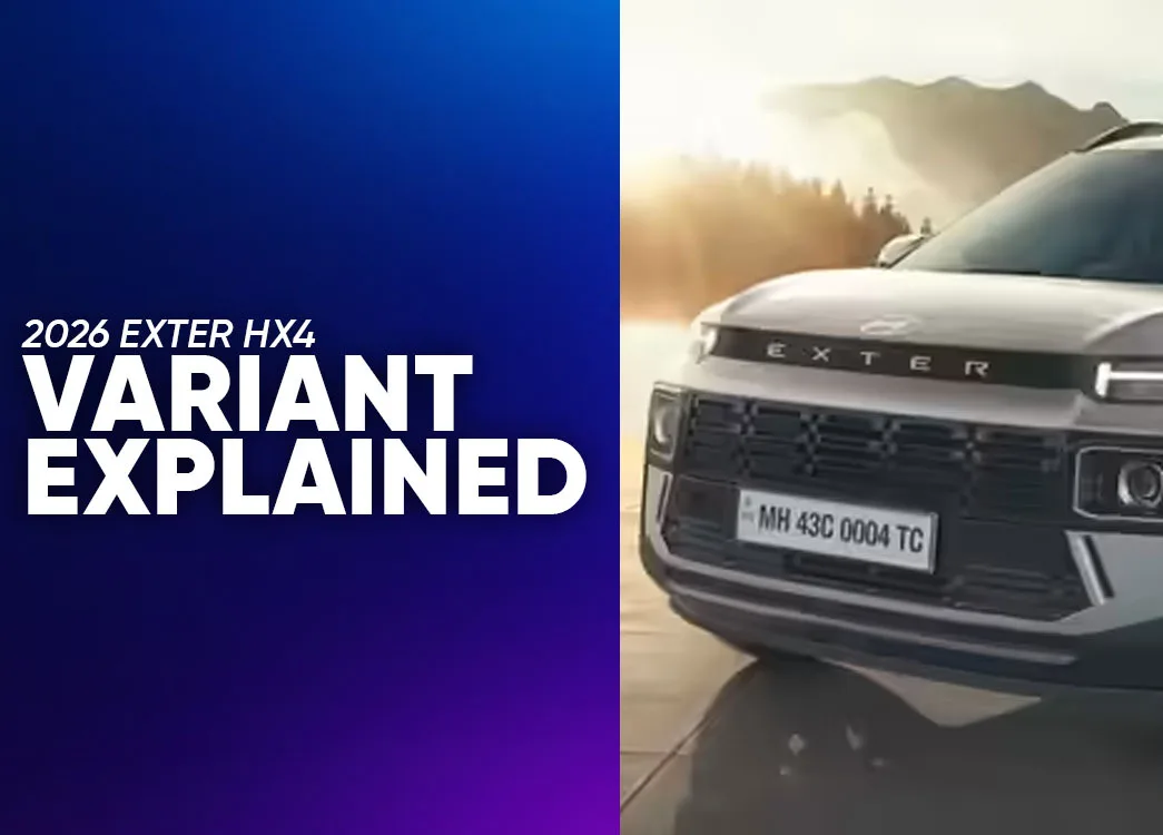 Hyundai Exter 2026 HX4 Variant Explained: What’s New in the Facelift?
