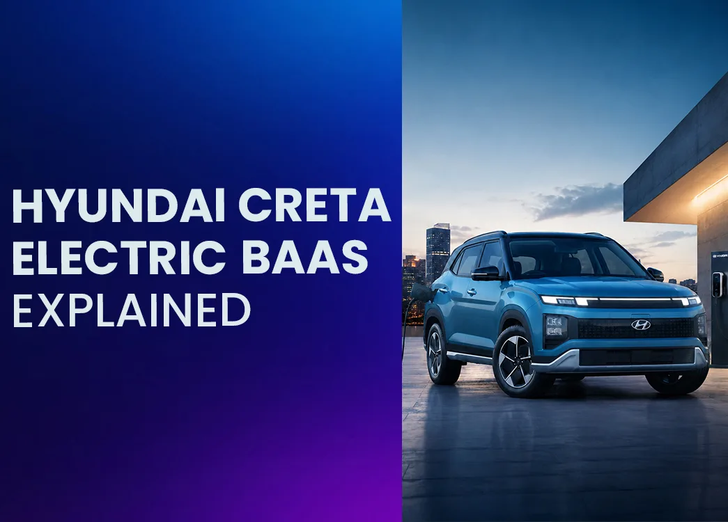Hyundai Creta Electric BaaS Subscription Explained: Costs, Features and Benefits