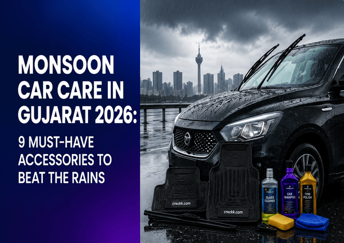 Monsoon Car Care in Gujarat 2026: 9 Must-Have Accessories to Beat the Rains